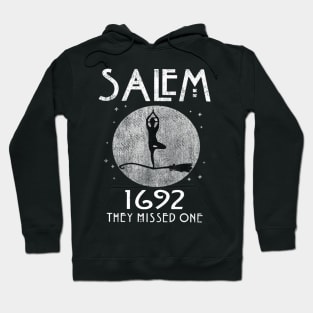 salem 1692 they missed one Hoodie